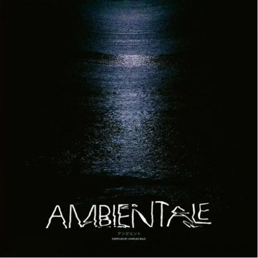 Various 'Ambientale (Compiled By Charles Bals)' LP