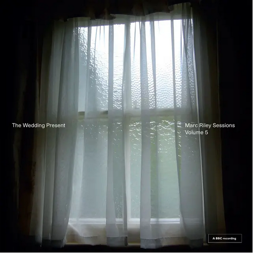 The Wedding Present 'Marc Riley Sessions Volume 5' LP