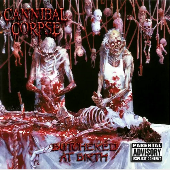 Cannibal Corpse 'Butchered At Birth' LP