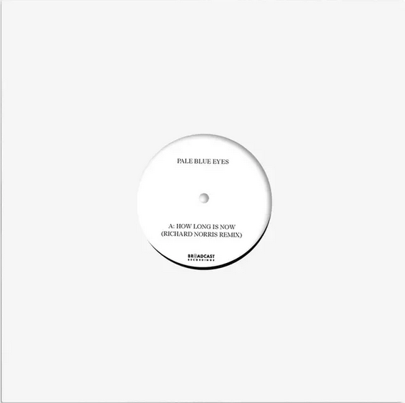 Pale Blue Eyes 'How Long Is Now (Richard Norris Vocal Remix)' 12''