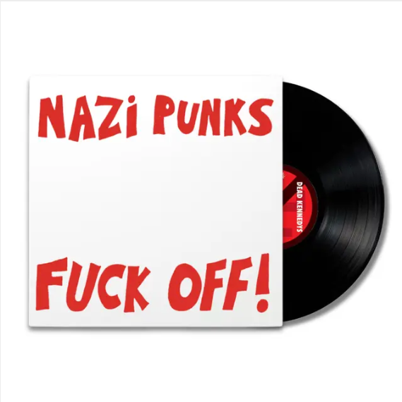 Dead Kennedys 'Nazi Punks Fuck Off / Moral Majority' 7"