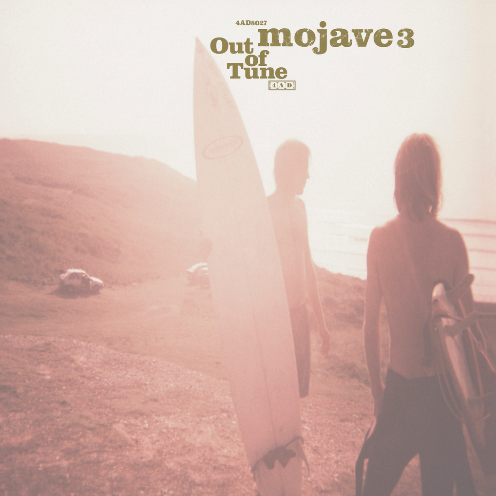 Mojave 3 'Out Of Tune'
