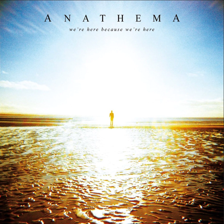 Anathema 'We’re Here Because We’re Here' 2xLP