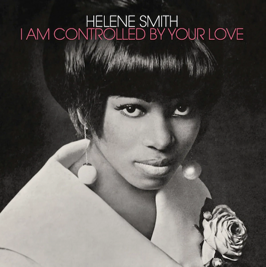Helene Smith ‘I Am Controlled By Your Love’ LP
