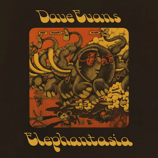 Dave Evans 'Elephantasia' LP