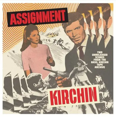 Basil Kirchin 'Assignment Kirchin - Two Unreleased Scores From the Kirchin Tape Archive' LP