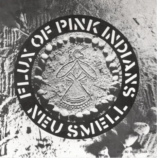 Flux Of Pink Indians 'Neu Smell' 12"