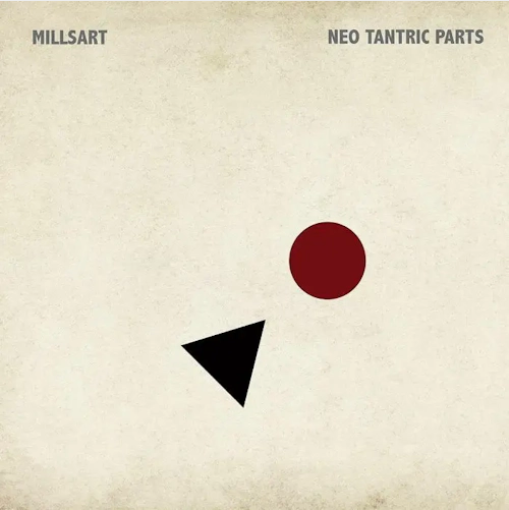 Millsart 'Neo Tantric Parts' 12"