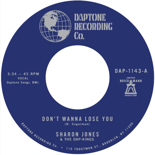Sharon Jones and The Dap Kings 'Don’t Wanna Lose You / Don’t Give A Friend A Number' 7"