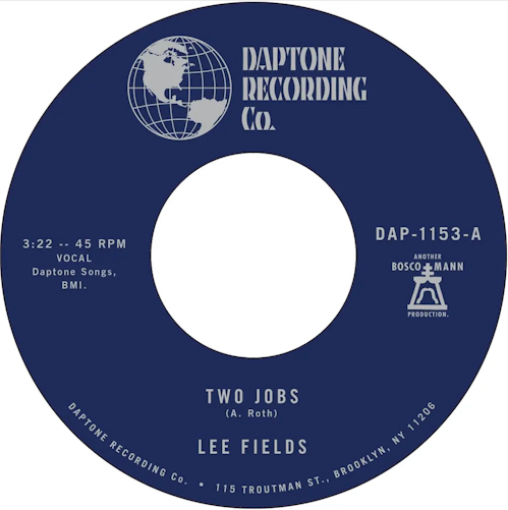 Lee Fields 'Two Jobs / Save Your Tears For Someone New' 7"