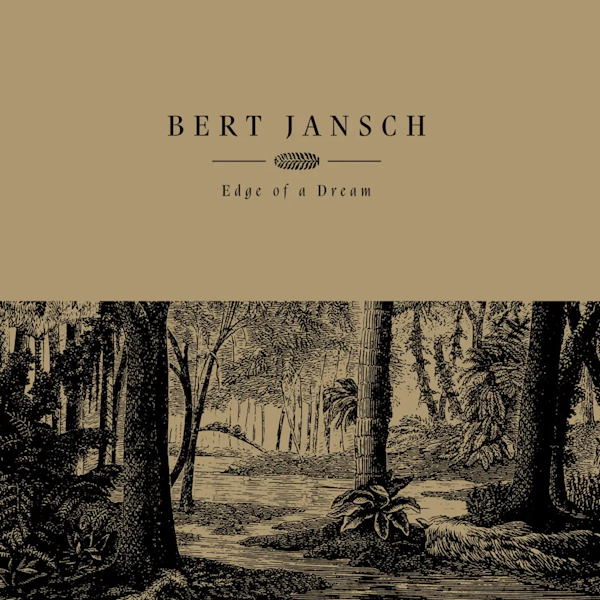 Bert Jansch 'Edge Of A Dream' LP