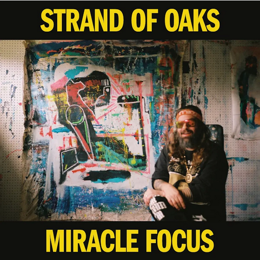 Strand of Oaks 'Miracle Focus' LP