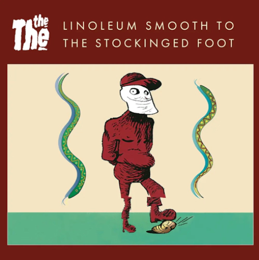 The The 'Linoleum Smooth To The Stockinged Foot' 7"