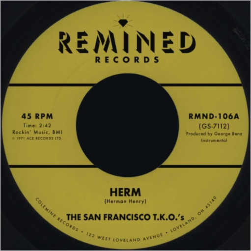 The San Francisco TKOs 'Herm / Ooh Baby Baby' 7"