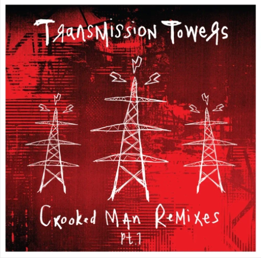 Transmission Towers 'Crooked Man Remixes Pt.1' 12"