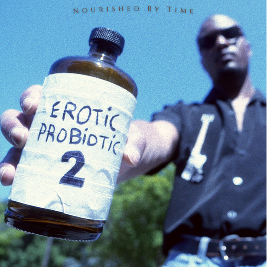 Nourished By Time 'Erotic Probiotic 2' LP