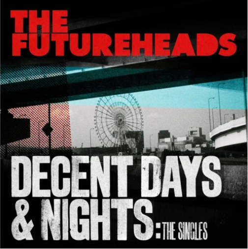 The Futureheads 'Decent Days & Nights: The Singles' 2xLP