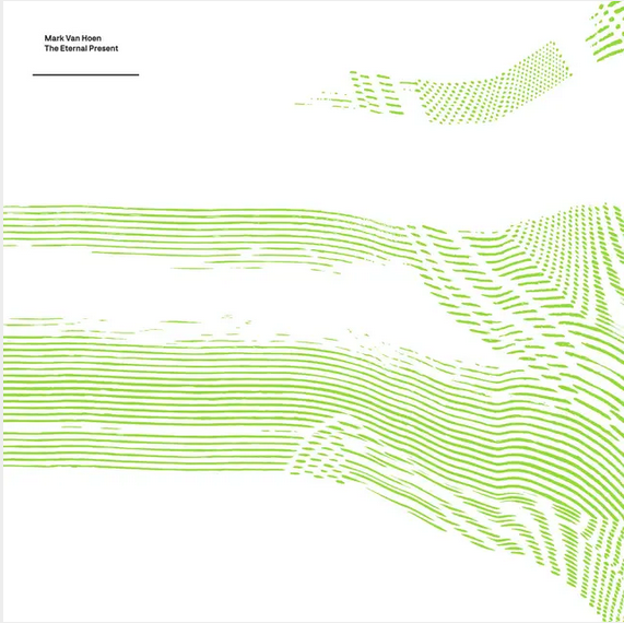 Mark Van Hoen 'The Eternal Present' LP