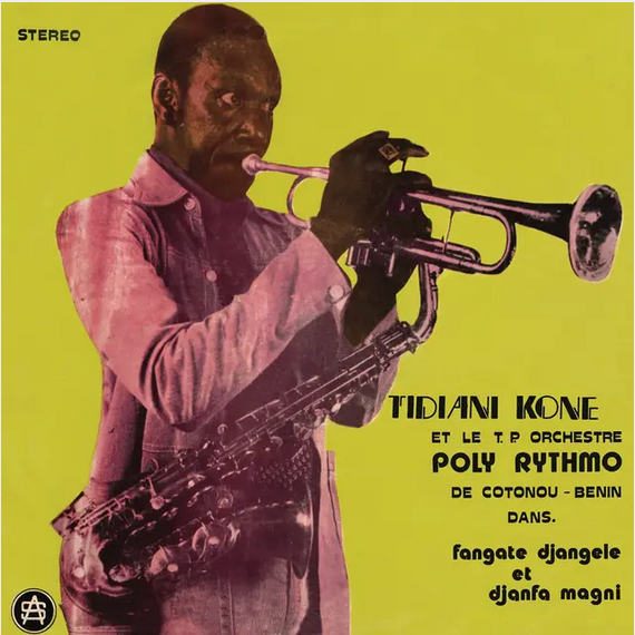 Tidiani Kone et le T.P. Orchestre Poly-Rythmo De Cotonou-Benin 'Fangate Djangele Et Djanfa Magni' LP