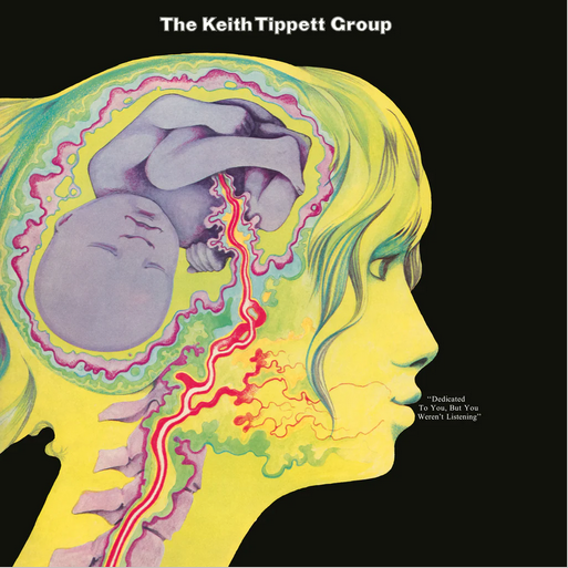 The Keith Tippett Group 'Dedicated To You, But You Weren't Listening' LP