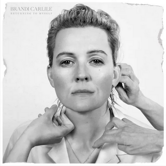 Brandi Carlile 'Returning To Myself' LP