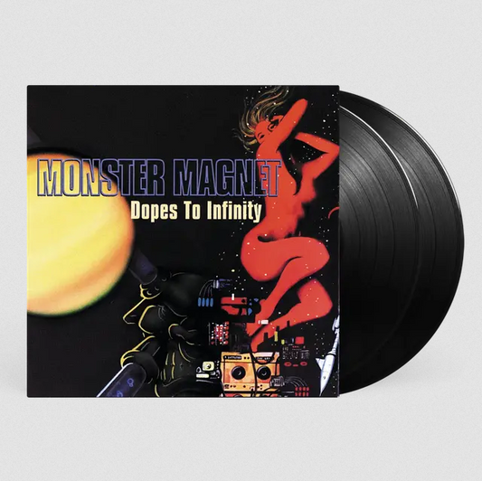 Monster Magnet 'Dopes To Infinity' 2xLP