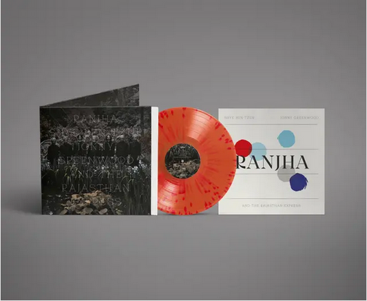 Shye Ben-Tzur & Jonny Greenwood & The Rajasthan Express 'Ranjha' LP