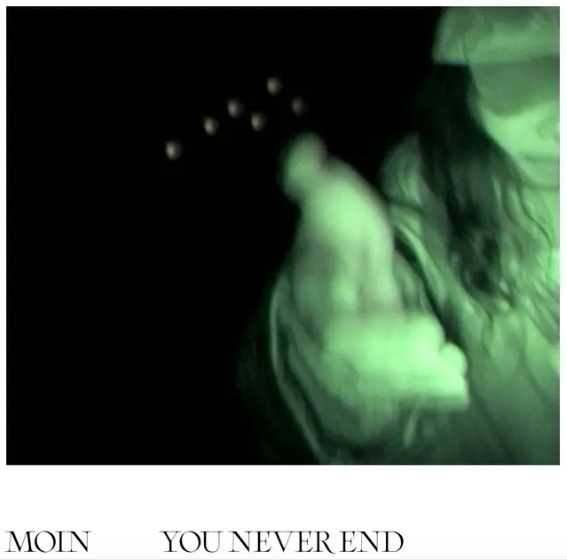 Moin 'You Never End' LP
