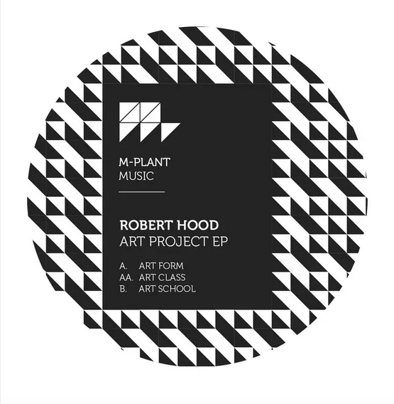 Robert Hood 'Art Project EP' 12"