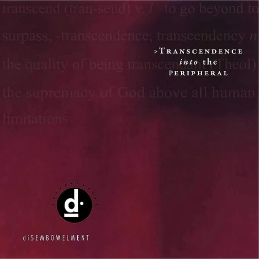 Disembowelment 'Transcendence Into the Peripheral' 2xLP