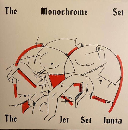 The Monochrome Set 'The Set Set Junta' 7"