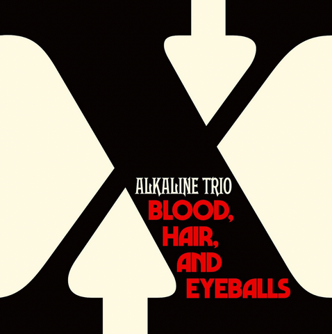 Alkaline Trio 'Blood, Hair and Eyeballs' LP