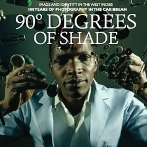 '90 Degrees of Shade: 100 Years of Photography in the Caribbean' Book