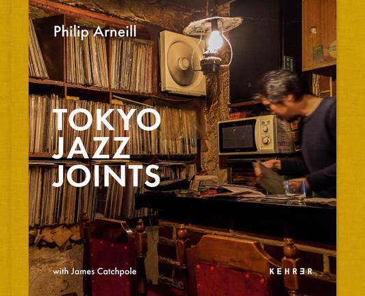 Philip Arneill with James Catchpole 'Tokyo Jazz Joints' Book