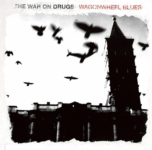 The War On Drugs 'Wagonwheel Blues' LP