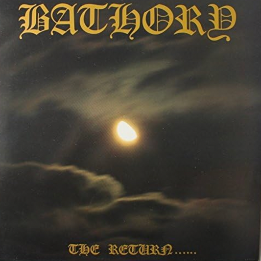 Bathory 'The Return....' LP