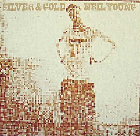 Neil Young 'Silver & Gold' LP