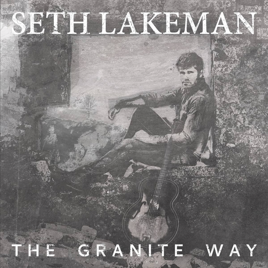 Seth Lakeman 'The Granite Way' LP