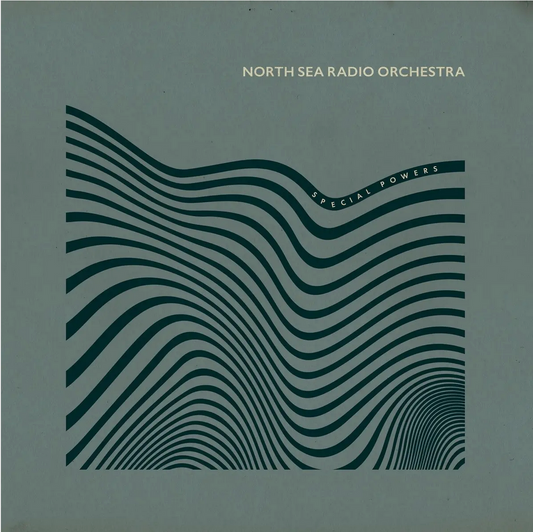 North Sea Radio Orchestra 'Special Powers' LP