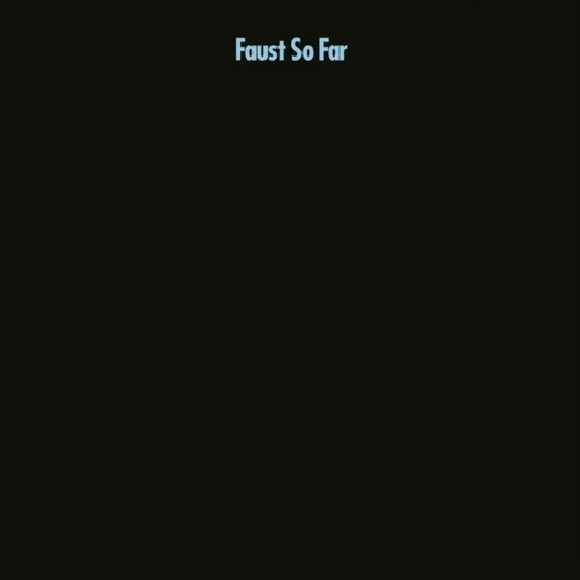Faust 'So Far' LP