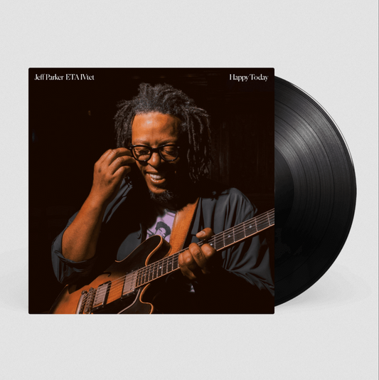 Jeff Parker ETA IVtet 'Happy Today' LP