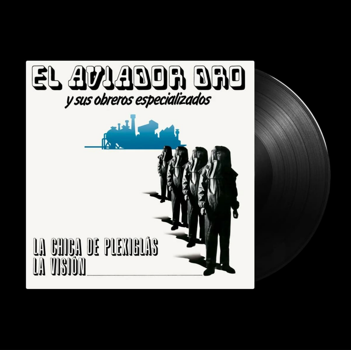 El Aviador Dro Y Sus Obreros Especializados 'La Chica De Plexiglas / LA Vision' LP