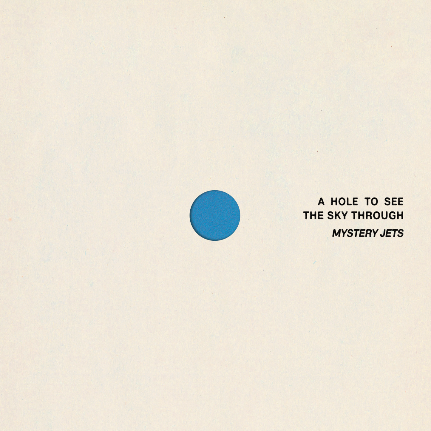 Mystery Jets 'A Hole To See The Sky Through' LP
