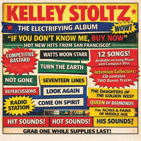Kelley Stoltz 'If You Don't Know Me, Buy Now' LP