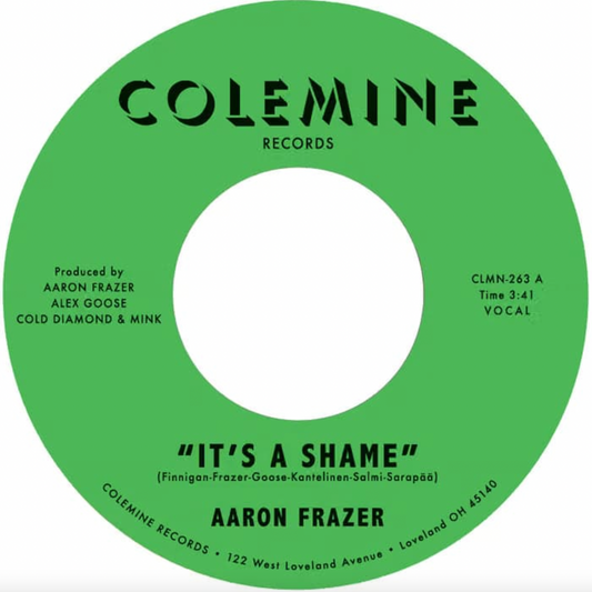 Aaron Frazer 'It's a Shame / The Fool' 7"