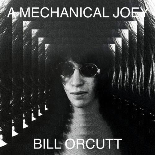 Bill Orcutt 'A Mechanical Joey' LP