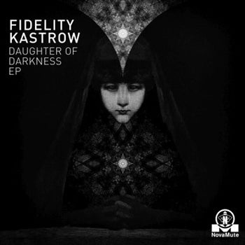 Fidelity Kastrow 'Daughter Of Darkness' 12"