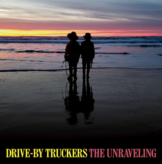 Drive-By Truckers ‘The Unraveling’ LP