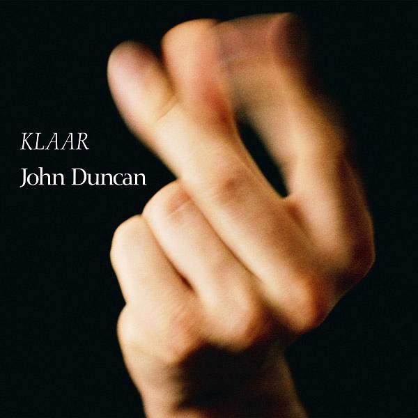 John Duncan 'Klaar' LP