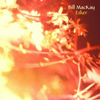 Bill MacKay 'Esker' LP